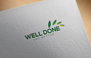 Logo Design by MAWBM for Well Done and Better | Design: #16447793