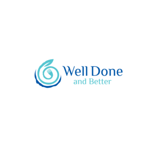 Logo Design by Resurrection Design Studio. for Well Done and Better | Design #16496826