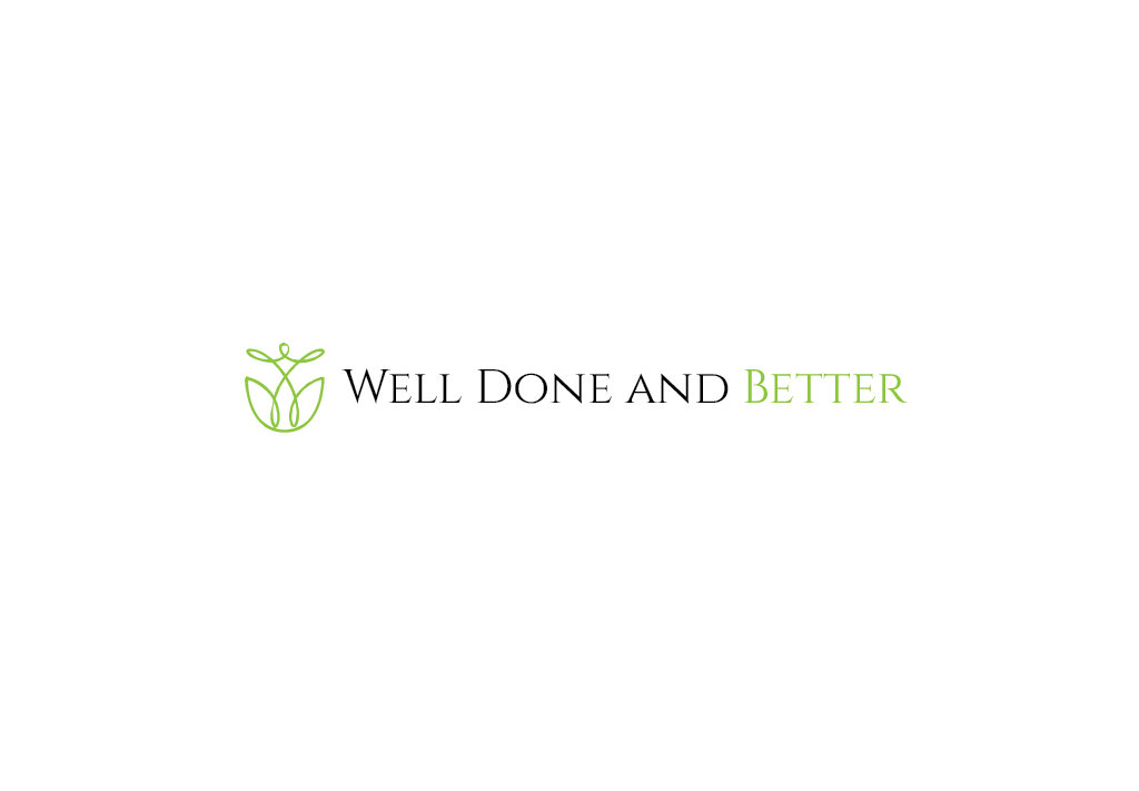 Logo Design by ratnasaha47 for Well Done and Better | Design #16493316