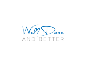 Design de Logo par ADesignWorld pour Well Done and Better | Design : #16450416