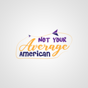 Logo Design by baqar.110panhwar for Not Your Average American | Design: #16563712