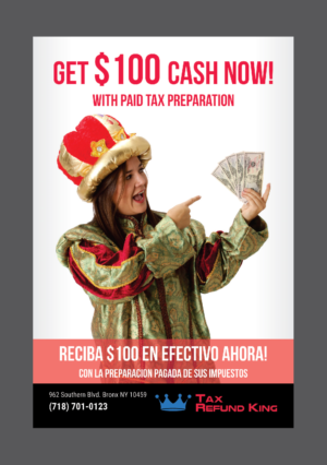Flyer Design by Deziners Zone for Tax Refund King | Design: #16617280