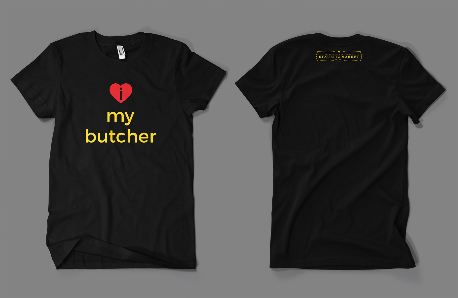 T-shirt Design by Barney Stinson for STAUBITZ MARKET | Design #16626887