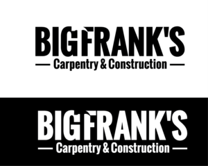 Design de Logo par Pv_999 pour Big Frank’s Carpentry & Construction | Design : #16645638