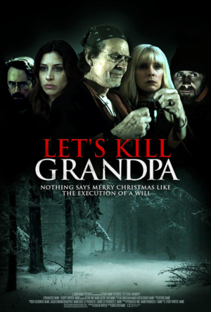 Let's Kill Grandpa - A feature film. I am looking for a poster for my feature film.  | Poster Design by B L X C K_R X I N B O W