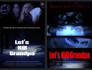 Let's Kill Grandpa - A feature film. I am looking for a poster for my feature film.  | Poster Design by edge design