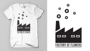 Factory of Flowers T Shirt Design | Diseño de Camiseta por Barney Stinson