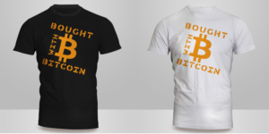 Bought with Bitcoin | T-shirt Design by Kero
