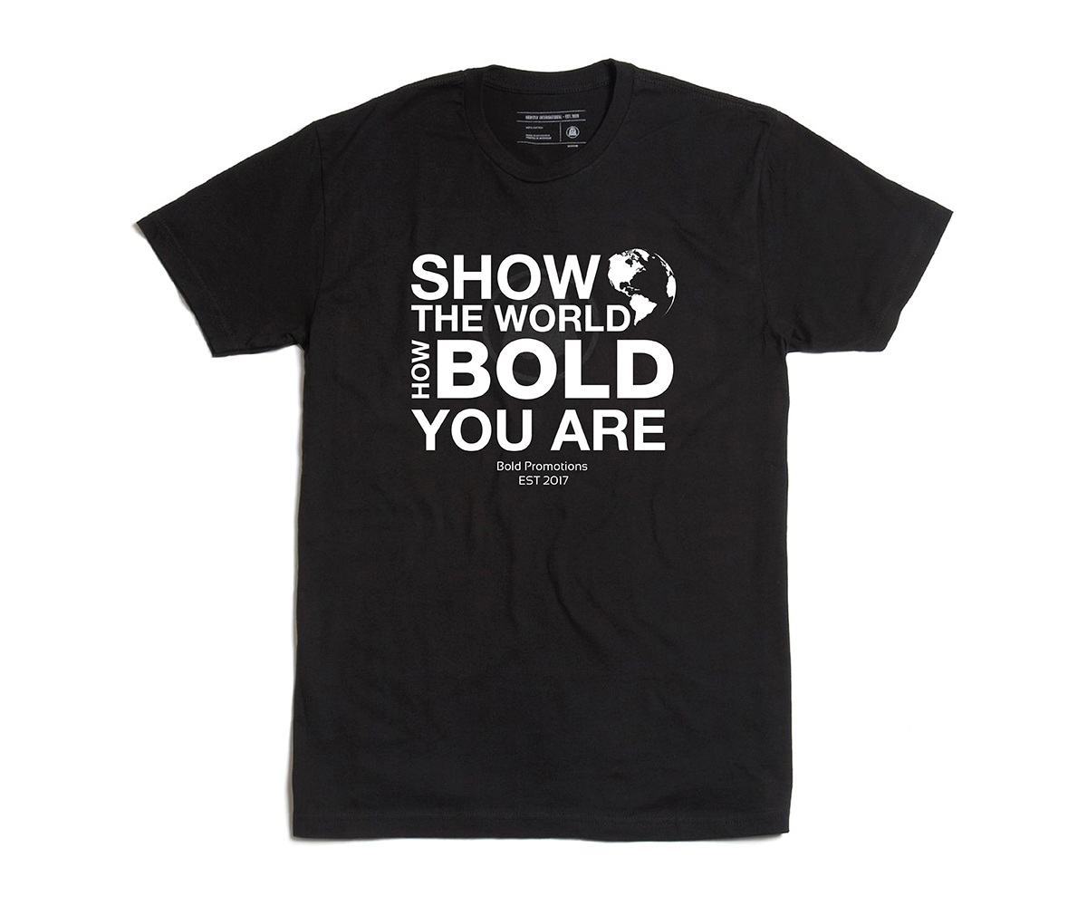 T-shirt Design by duskpro79 for Bold Promotions | Design #16957588