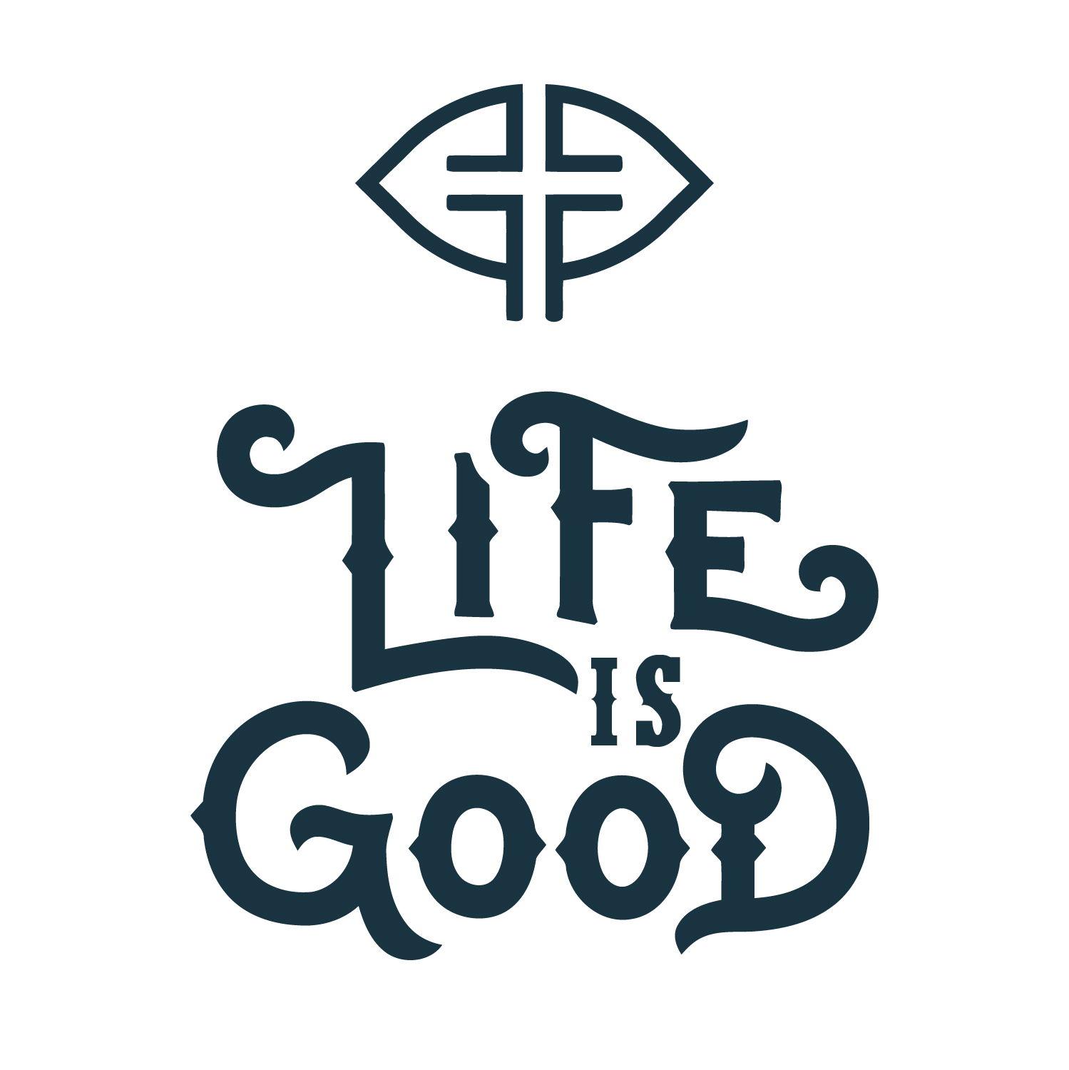 Logo Design by insert name here for Life is Good | Design #17002780