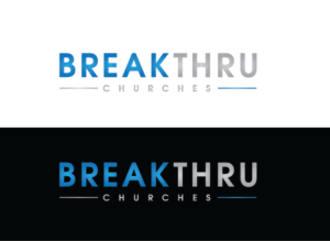 Logo Design by aasman888 for BreakThru Churches | Design: #17273007
