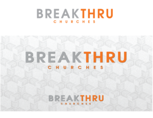 Logo Design by aasman888 for BreakThru Churches | Design: #17289153