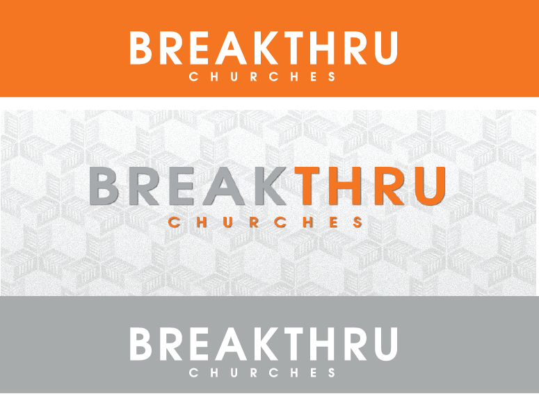 Logo Design by aasman888 for BreakThru Churches | Design #17289272