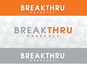 Logo Design by aasman888 for BreakThru Churches | Design: #17289272