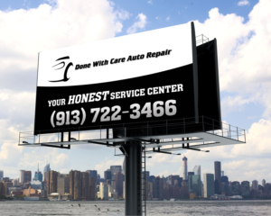 Diseño de Cartelera por uk para Done With Care Auto Repair | Diseño: #17263968