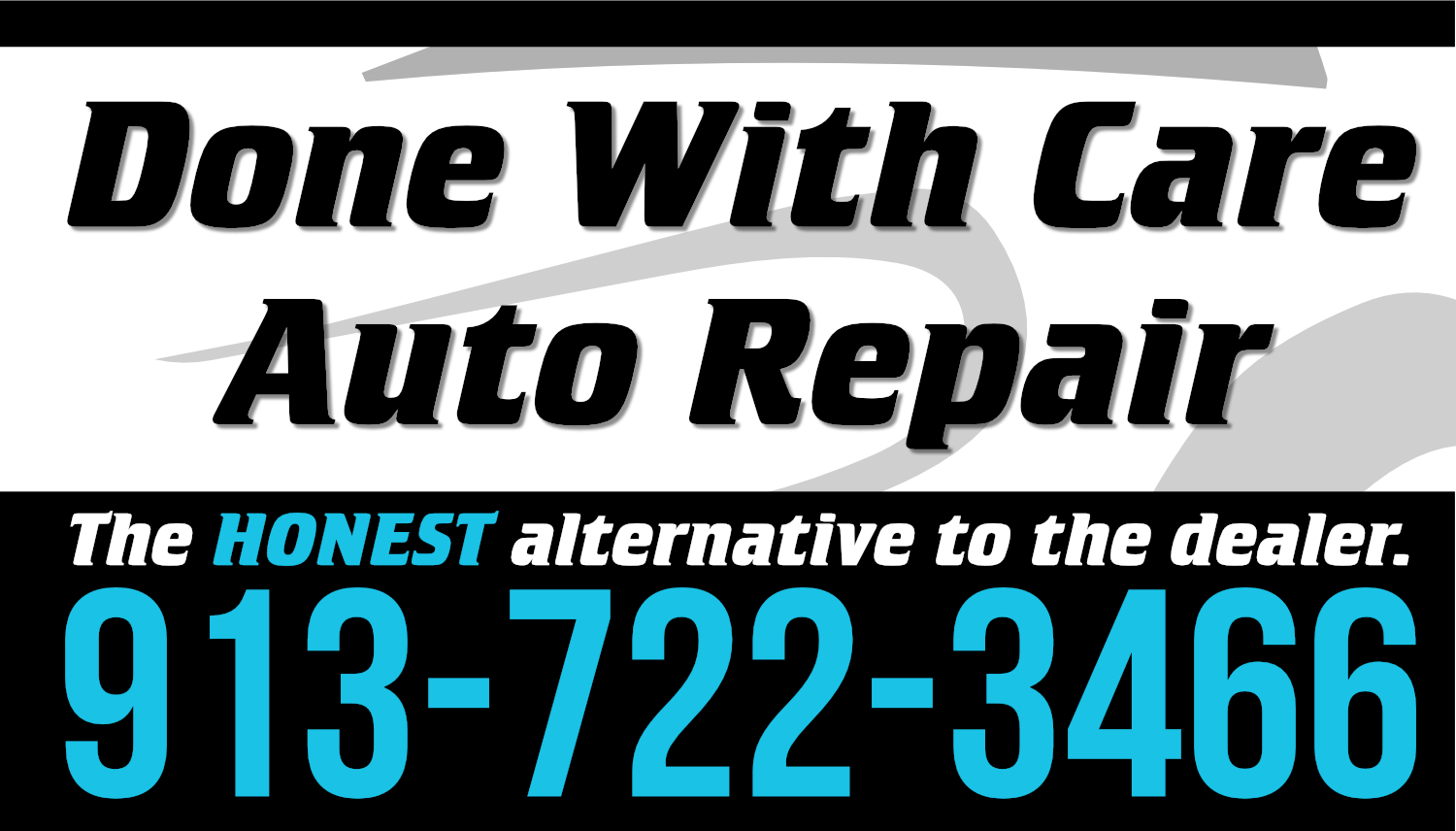 Diseño de Cartelera por Travis Paquin para Done With Care Auto Repair | Diseño #17265654