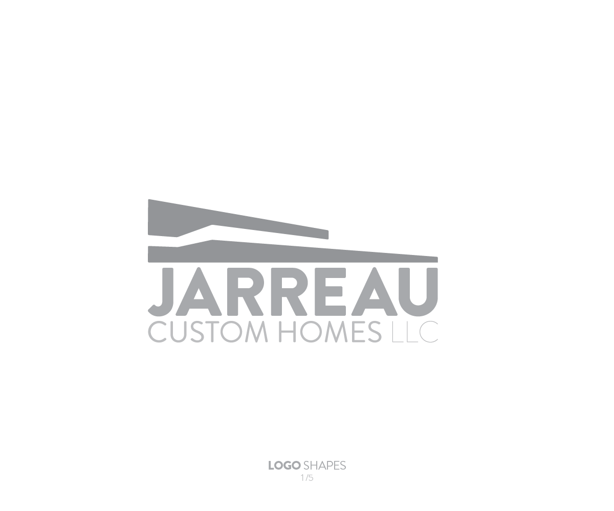 Logo Design by Geri for Jarreau Custom Homes LLC | Design #17349770