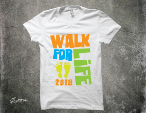 Walk for Life, Something New, Something BRIGHT! | Diseño de Camiseta por Taho Design