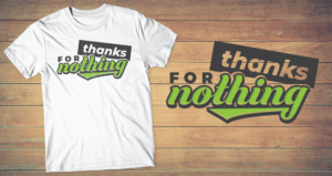 Trendy, high quality text-based tees for men and women | Diseño de Camiseta por db1404
