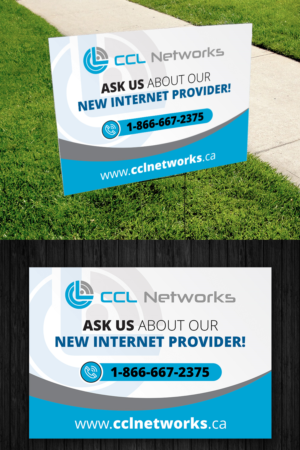 Signage Design by ecorokerz for CCL Networks | Design #17702254