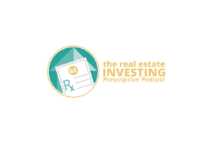 Podcast Design by MadDesign for The Real Estate Investing Prescription Podcast | Design: #17882826