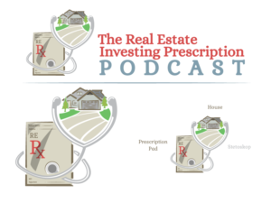 Podcast-Design von garena 2 für The Real Estate Investing Prescription Podcast | Design: #17830305