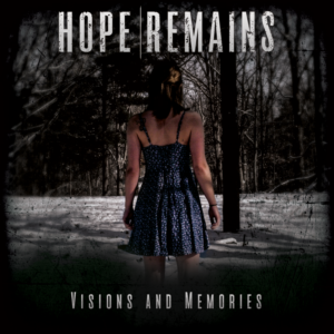 Album Cover For Metal Band 'Hope Remains' Album Visions and Memories | Diseño Gráfico por Rickyy