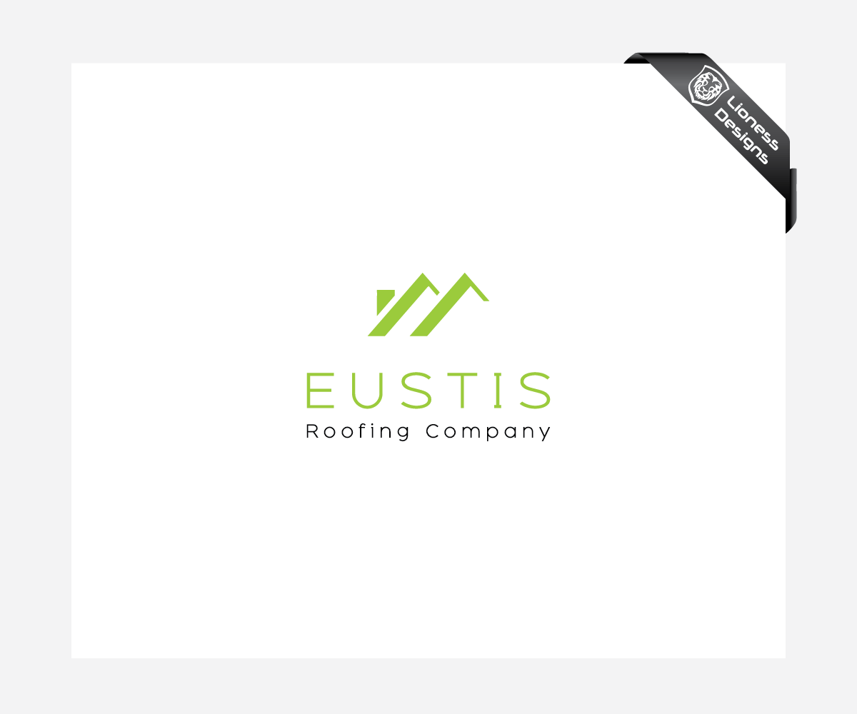 Logo Design by Lioness Designs for Eustis Roofing  | Design #17821335