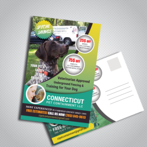 Postkarten-Design von uk für Connecticut Pet Containment LLC | Design: #17871123