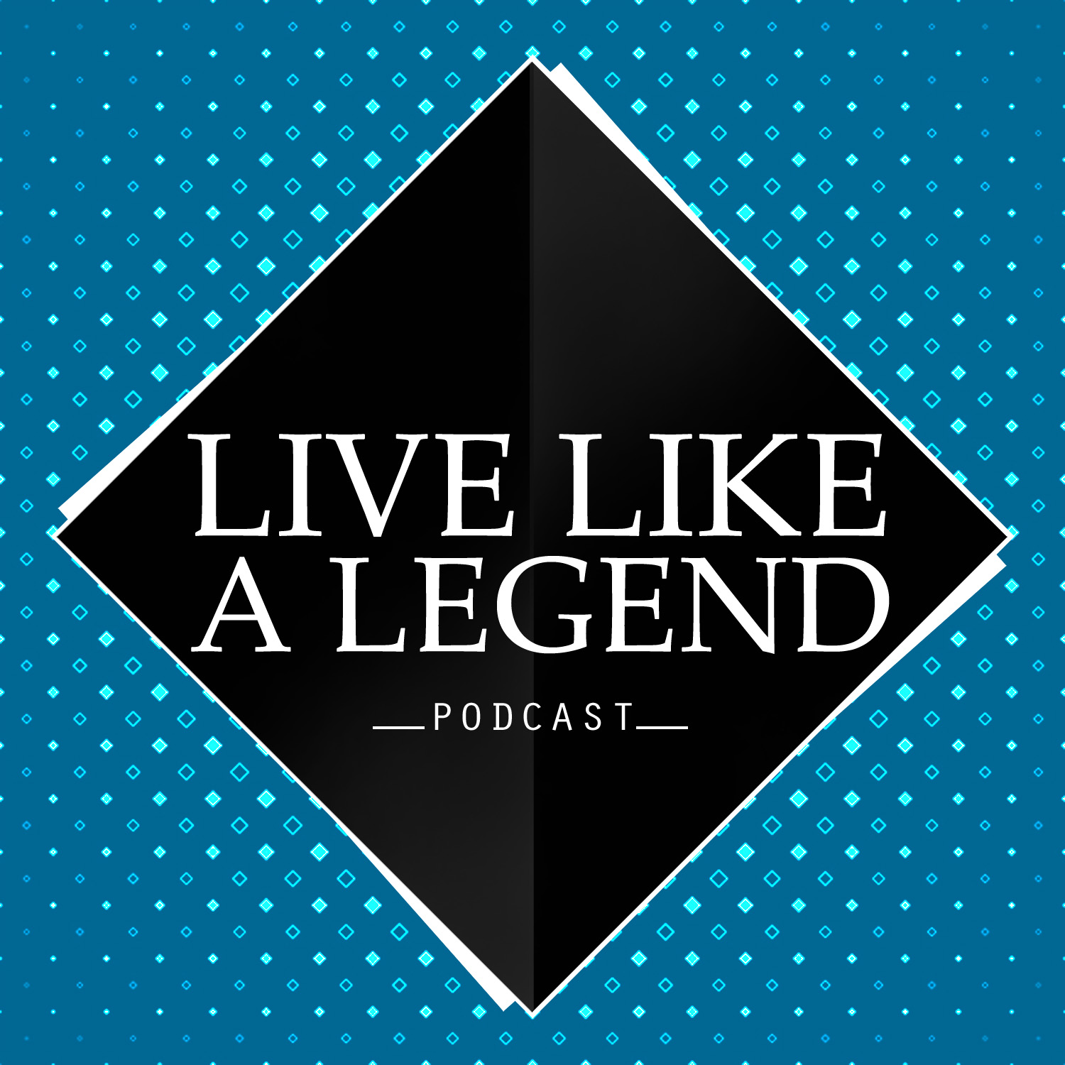 Diseño de Podcast por hama89 para Live Like A Legend | Diseño #18063876