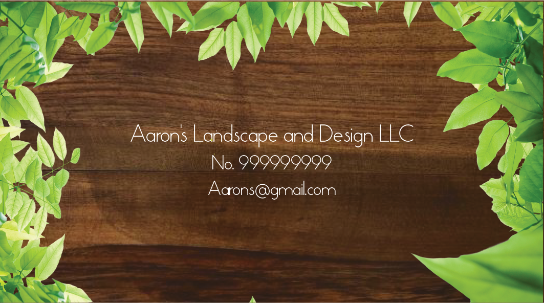 Business Card Design by areejm.a996 for Aaron's Landscape and Design LLC  | Design #18017930
