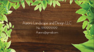 Business Card Design by areejm.a996 for Aaron's Landscape and Design LLC  | Design: #18017930
