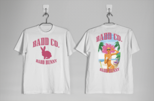 T-shirt Design by SAI DESIGNS for BADD COMPANY PRODUCTS & APPAREL - LLC | Design #18045257