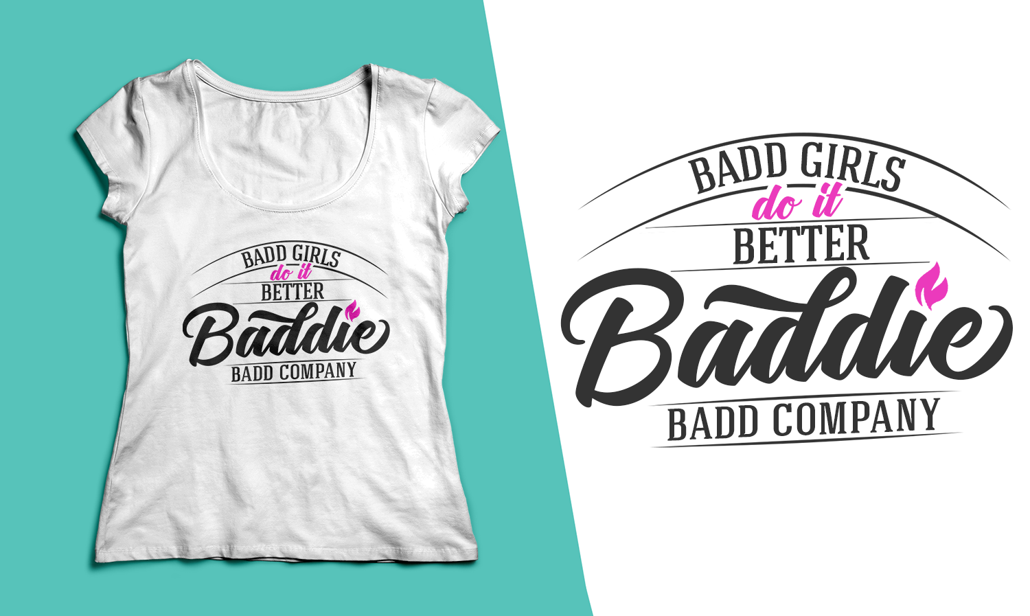 Diseño de Camiseta por Ana St para BADD COMPANY PRODUCTS & APPAREL - LLC | Diseño #18361582