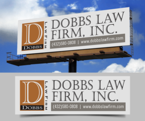 Signage Design by Designers Hub for The Dobbs Law Firm, Inc. | Design: #18029425