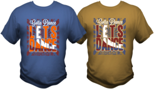 T-shirt Design by bacujkov for Gotta Dance Dance Studio | Design: #18094923