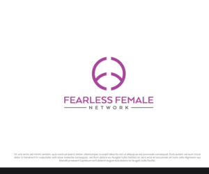 Logo Design by Niizam's for Fearless Female Network | Design: #18157694