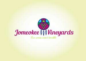 Jomeokee Vineyards.  Our Wines Aren't Terrible. | Logo Design by Nigel B