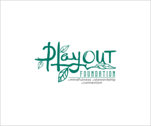 PlayOUT Foundation     on a second line   Mindfulness. Stewardship. Connection.  | Logo Design by pachilakili