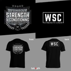 T-Shirt-Design von Fatboy Graphic für Westminster Strength and Conditioning  | Design: #18262833