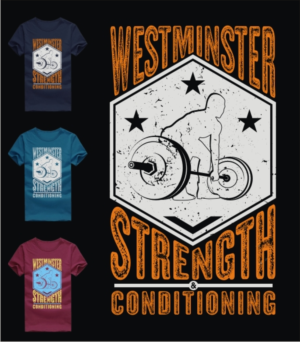 T-Shirt-Design von jaifashion767 für Westminster Strength and Conditioning  | Design #18261854