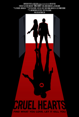 Movie poster for indie thriller/film noir CRUEL HEARTS. | Poster Design by EA5Designs