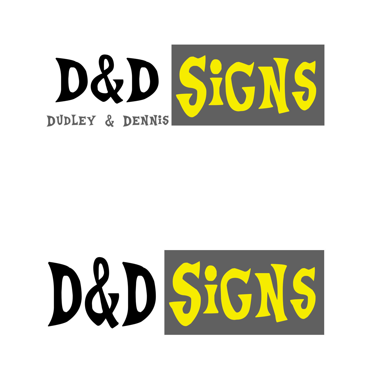 Logo Design by MonkeysMama for Dudley & Dennis Signs | Design #18315919