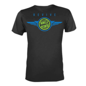 Revive Wake Up And Win Shirt Design | T-shirt Design by 75-R-P-Z