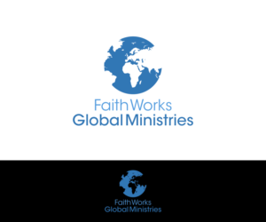 Diseño de Logo por designmind78 para Faith Works Global Ministries | Diseño: #18432144