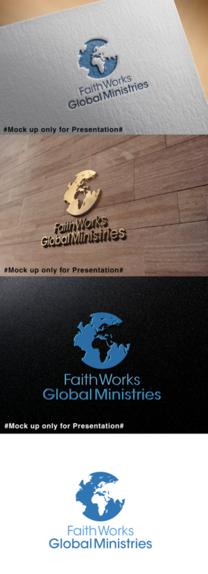 Diseño de Logo por designmind78 para Faith Works Global Ministries | Diseño: #18432146