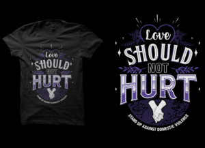 Domestic Violence Awareness T Shirt Design | Diseño de Camiseta por a.o.d