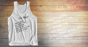 Lil Bit song Lyric Tank Top for local country artist | T-shirt Design by db1404