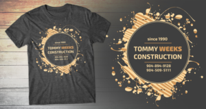 T-shirt Design by db1404 for Tommy weeks construction  | Design: #18587776