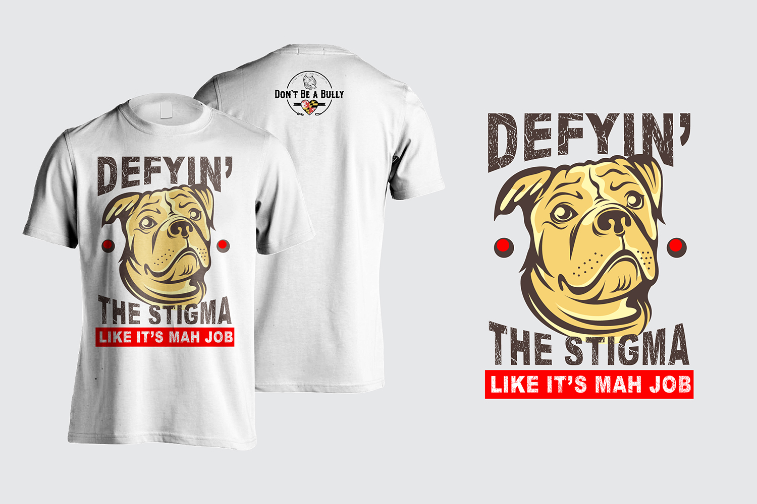 T-shirt Design by pecgi for Don't Be A Bully | Design #18638658